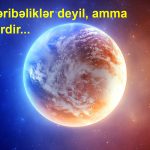 Bunlar qəribəliklər deyil, amma həqiqətlərdir…