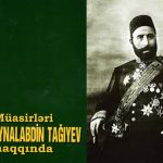 Müasirləri Hacı Zeynalabdin Tağıyev haqqında