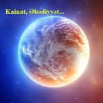 Kainat, Əbədiyyət…