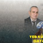 YER KÜRƏMİZ QATARIMIZ