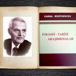Camal Mustafayev Fəlsəfi-tarixi araşdırmalar